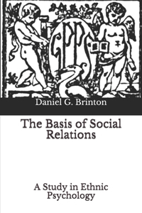 The Basis of Social Relations