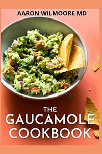 Gaucamole Cookbook