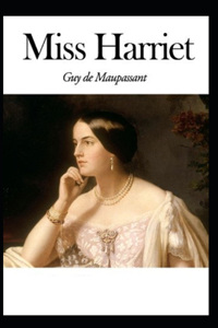 Miss Harriet Annoté