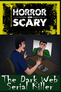 The Dark Web Serial Killer