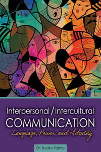 Interpersonal / Intercultural Communication