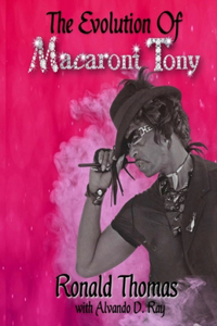 Evolution of Macaroni Tony