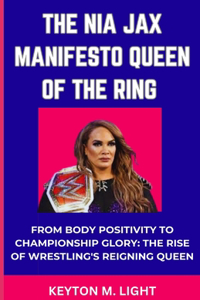 Nia Jax Manifesto Queen of the Ring