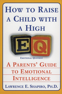 How to Raise a Child with a High Eq