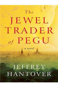 The Jewel Trader of Pegu