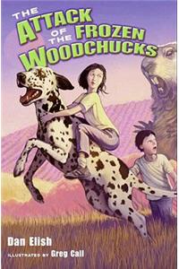 The Attack of the Frozen Woodchucks