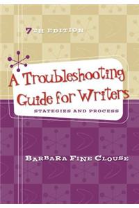 Troubleshooting Guide for Writers: Strategies and Process