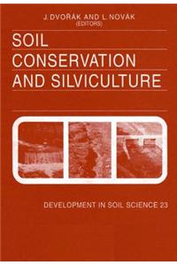 Soil Conservation and Silviculture