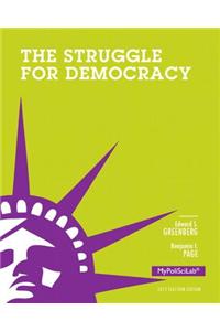 NEW MyLab Political Science with Pearson eText -- Standalone Access Card -- for The Struggle for Democracy, 2012 Election Edition