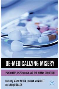 De-Medicalizing Misery