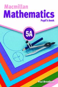 Macmillan Mathematics 5 Pupil's Book A with CD ROM