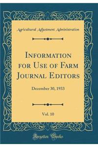 Information for Use of Farm Journal Editors, Vol. 10: December 30, 1933 (Classic Reprint)