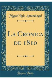 La Cronica de 1810 (Classic Reprint)