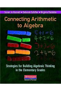 Connecting Arithmetic to Algebra