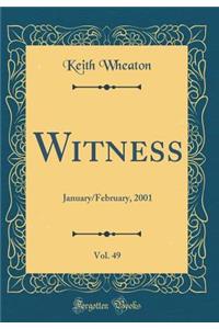 Witness, Vol. 49: January/February, 2001 (Classic Reprint)