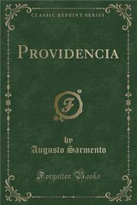 Providencia (Classic Reprint)
