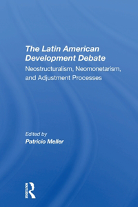 The Latin American Development Debate