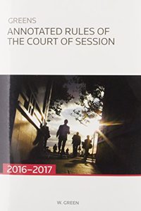 Greens Annotated Rules of the Court of Session 2016/2017