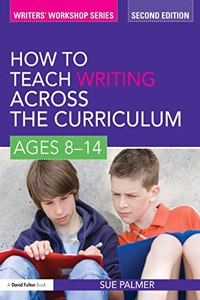 How to Teach Writing Across the Curriculum