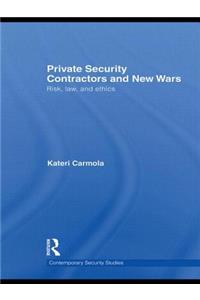 Private Security Contractors and New Wars