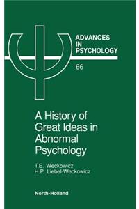 History of Great Ideas in Abnormal Psychology