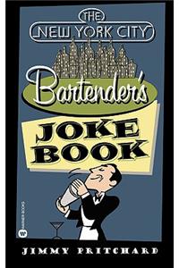 The New York Bartenders Joke Book