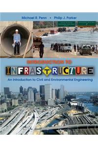 Introduction to Infrastructure: An Introduction to Civil and Environmental Engineering
