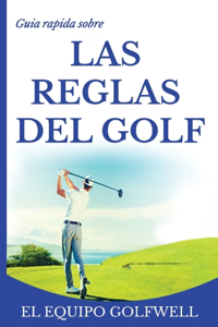 Guia rapida de la REGLAS DE GOLF