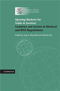 Opening Markets for Trade in Services