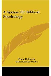 System Of Biblical Psychology