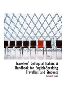 Travellers' Colloquial Italian