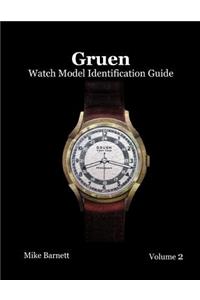 Gruen Watch Model Identification Guide Vol 2