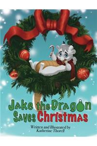 Jake the Dragon Saves Christmas