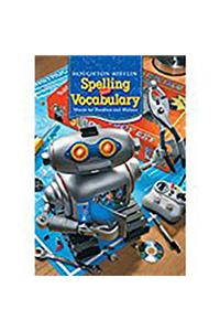Houghton Mifflin Spelling and Vocabulary: Student Edition Non-Consumable Level 6 2006