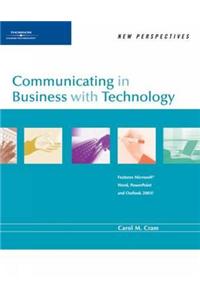 New Perspectives on Communicating in Business with Technology