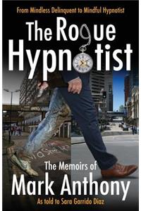 The Rogue Hypnotist