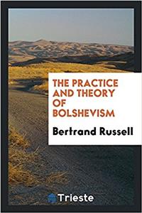 Practice and Theory of Bolshevism