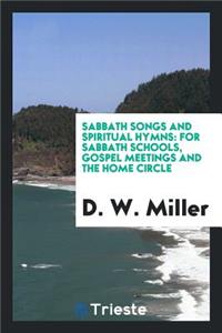 Sabbath Songs and Spiritual Hymns
