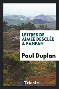 Lettres de Aimee Desclee a Fanfan