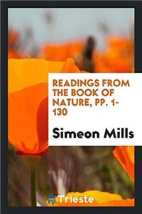 READINGS FROM THE BOOK OF NATURE, PP. 1-
