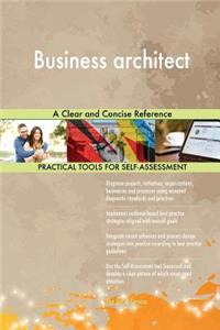 Business architect A Clear and Concise Reference