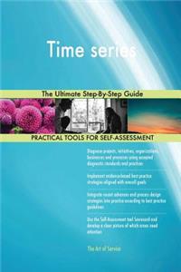 Time series The Ultimate Step-By-Step Guide