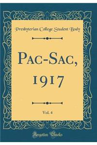 Pac-Sac, 1917, Vol. 4 (Classic Reprint)