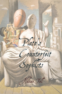 Plato’s Counterfeit Sophists