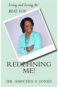 Redefining Me!