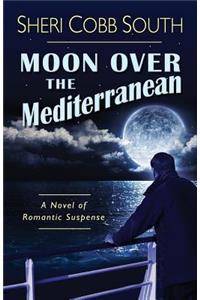 Moon over the Mediterranean