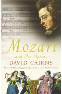 Mozart and His Operas