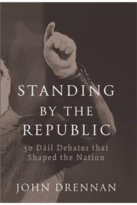 Standing by the Republic