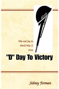D Day to Victory