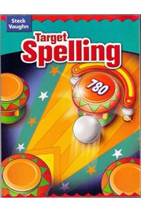 Steck-Vaughn Target Spelling
